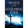 The Myth of the Generational Curse