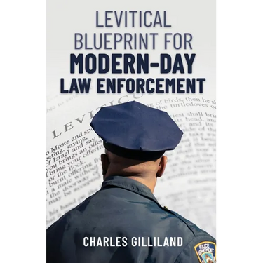 The Levitical Blueprint for Modern-Day Law Enforcement
