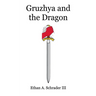 Gruzhya and the Dragon
