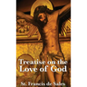 Treatise on the Love of God