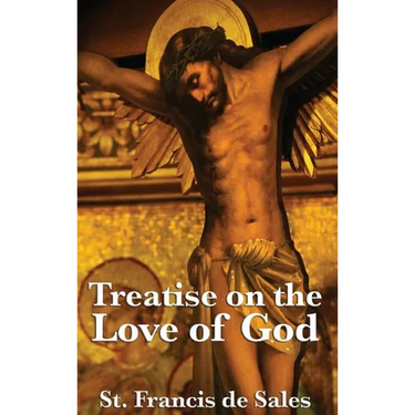 Treatise on the Love of God