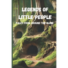 Legends of Little People: Tales From Around the Globe