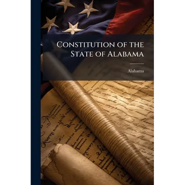 Constitution of the State of Alabama