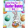 Letter From The Easter Bunny Kit: A Letter From And Letter To Do-It-Yourself Kit With Golden Egg Award Certificate, Coloring, Doodle And Children's Wr