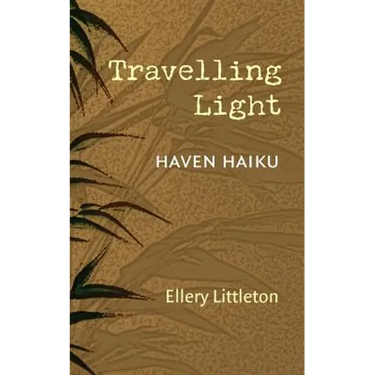 Travelling Light: Haven Haiku