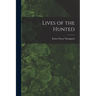 Lives of the Hunted