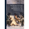 The Works Of John Adams, Second President Of The United States; Volume 9