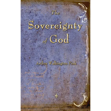 The Sovereignty of God