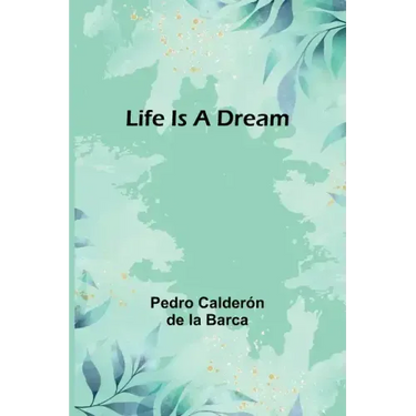 Life Is a Dream