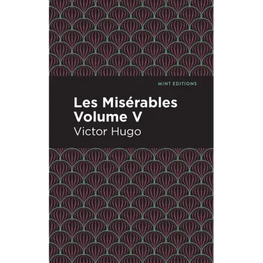 Les Miserables Volume V