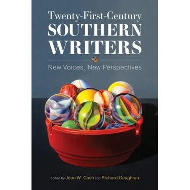 Twenty-First-Century Southern Writers: New Voices, New Perspectives