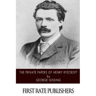 The Private Papers of Henry Ryecroft