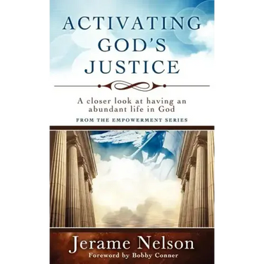Activating God's Justice: A closer look at having an abundant life in God