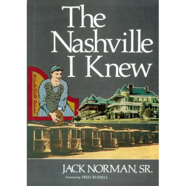 The Nashville I Knew