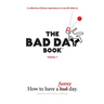 The Bad Day Book: Volume 1