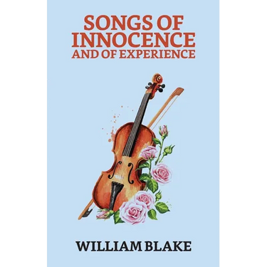 Songs of Innocence And of Experience
