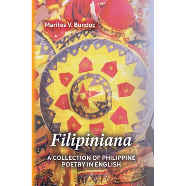 Filipiniana: A Collection of Philippine Poetry in English