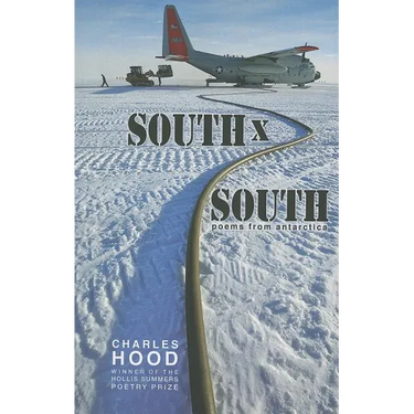 South × South: Poems from Antarctica