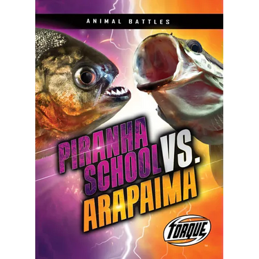 Piranha School vs. Arapaima