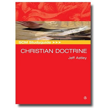 SCM Studyguide: Christian Doctrine