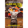 The Sum and Total of Now