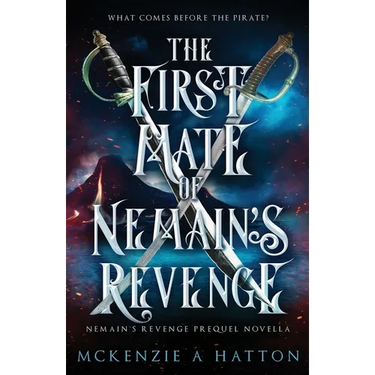 The First Mate of Nemain's Revenge: Prequel Novella