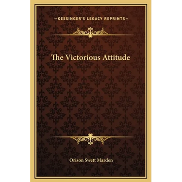 The Victorious Attitude