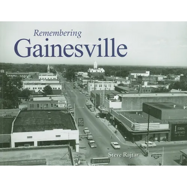 Remembering Gainesville