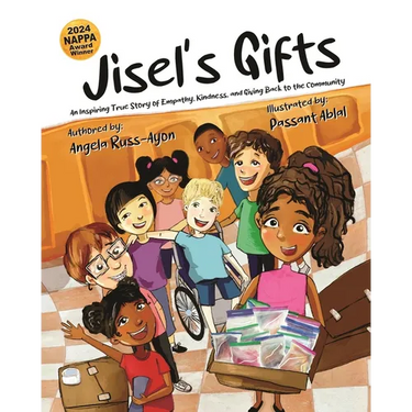 Jisel's Gifts: An Inspiring True Story of Empathy, Kindness, and Giving Back to the Community (Multicultural)