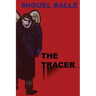 The tracer
