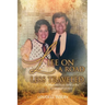 Life On A Road Less Traveled: Or, Memoirs from Behind the Scenes of History