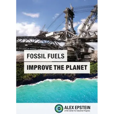 Fossil Fuels Improve the Planet