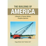The Building of America: Lifework of Tommy Waites Dragline Operator