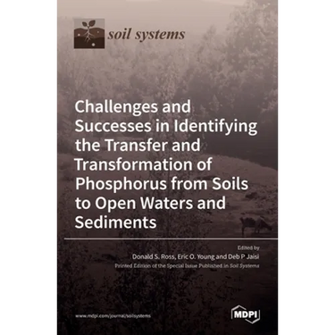 Challenges and Successes in Identifying the Transfer and Transformation of Phosphorus from Soils to Open Waters and Sediments