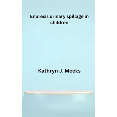 Enuresis urinary spillage in children