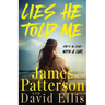 Lies He Told Me: A Thriller