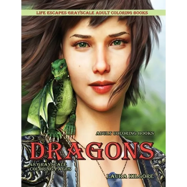 Adult Coloring Books Dragons: Life Escapes Grayscale Adult Coloring Books 48 grayscale coloring pages dragons, fantasy, fire breathing dragons, flyi