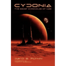 Cydonia: The Secret Chronicles of Mars
