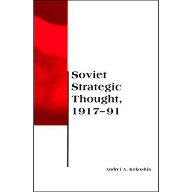 Soviet Strategic Thought, 1917-91