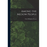 Among the Medow People