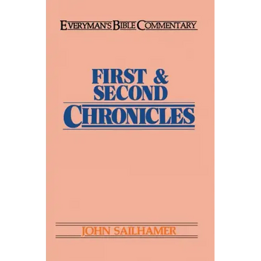 First & Second Chronicles- Everyman's Bible Commentary