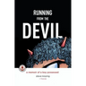 Running from the Devil: A memoir of a boy possessed (Graphic Novel)