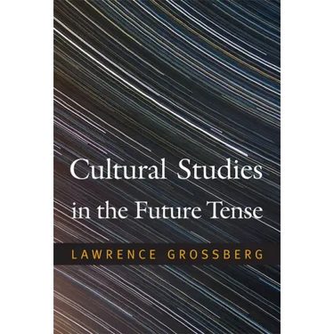 Cultural Studies in the Future Tense