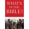 What's in the Bible: A Tour of Scripture from the Dust of Creation to the Glory of Revelation