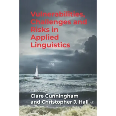 Vulnerabilities, Challenges and Risks in Applied Linguistics