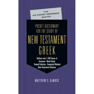 Pocket Dictionary for the Study of New Testament Greek