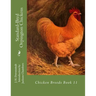 Standard-Bred Orpington Chickens: Chicken Breeds Book 11