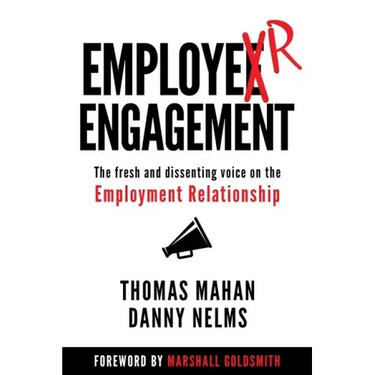 EmployER Engagement: The Fresh and Dissenting Voice on the Employment Relationship