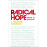 Radical Hope: A Teaching Manifesto