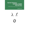 Animal Farm Revisited: A Fairy Story for the Posthuman Animal